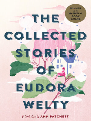 cover image of The Collected Stories of Eudora Welty